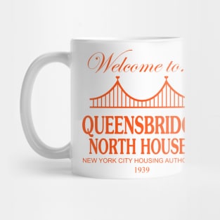 Welcome to Queensbridge North Houses T-Shirt Mug